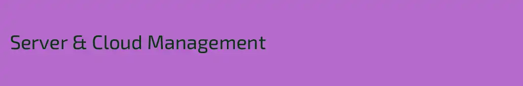 Server & Cloud Management